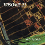 Trisomie 21 - Side by Side