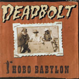 Deadbolt - Hobo Babylon